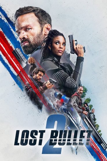 Lost Bullet 2 - Balle perdue 2