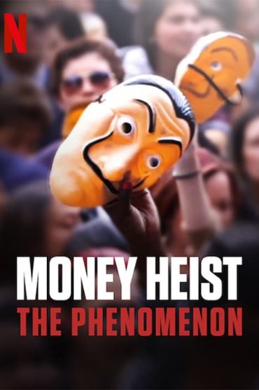 Money Heist - The Phenomenon