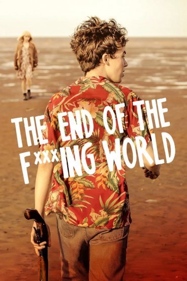 The End of the Fucking World